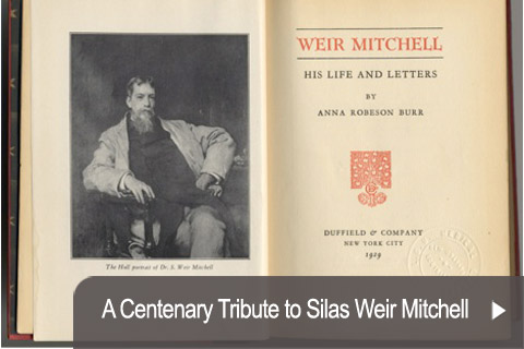 A Centenary Tribute to Silas Weir Mitchell